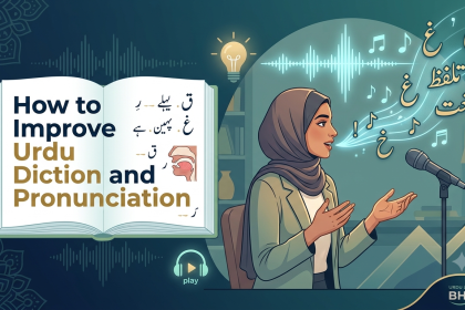 How to Improve Urdu Diction and Pronunciation
